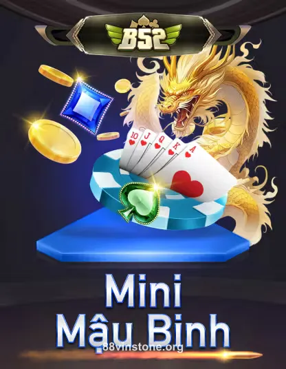Hình ảnh B52 Mini Mau Binh tại 88vinstone